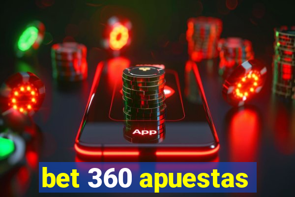 bet 360 apuestas